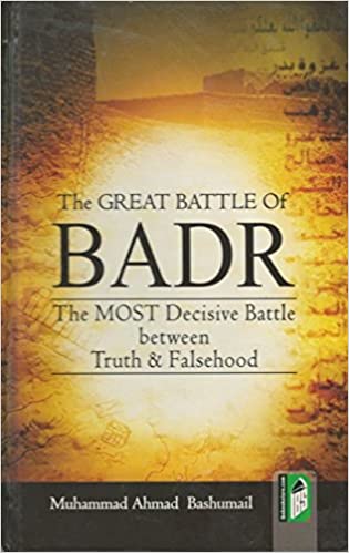 The Great Battle Of Badr